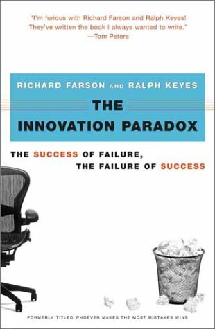 The Innovation Paradox: The Success of Failure, the Failure of Success