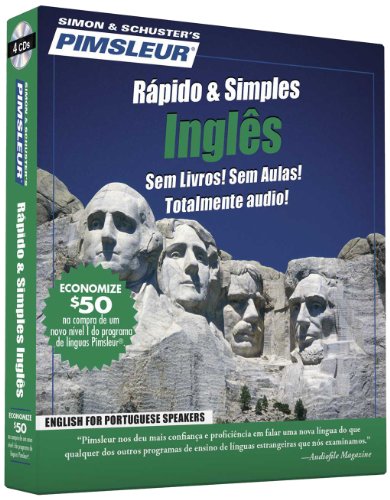 Pumsleur Rapido & Simples Ingles: Learn to Speak and Understand English for Portuguese with Pimsleur Language Programs (Pimsleur Quick and Simple (ESL))