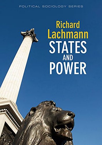 States and Power (PPSS - Polity Political Sociology series)