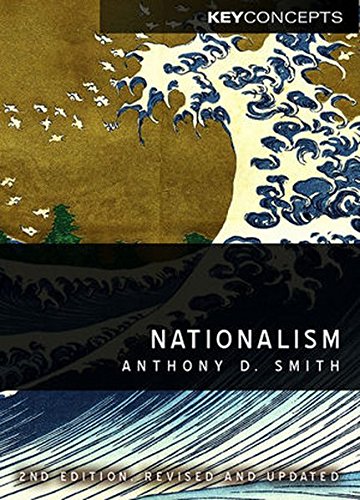 Nationalism (Polity Key Concepts in the Social Sciences series)