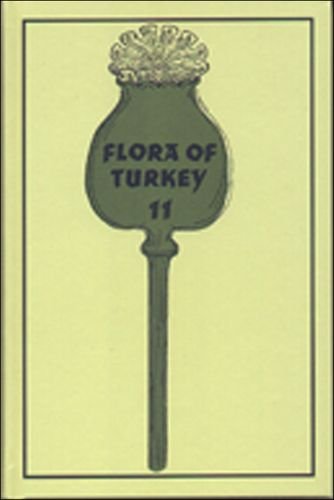 Flora of Turkey and the East Aegean Islands: v. 11 (Flora of Turkey)