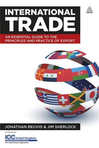 International Trade: An Essential Guide to the Principles and Practice of Export