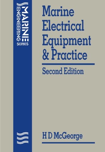 Marine Electrical Equipment and Practice (Marine Engineering)