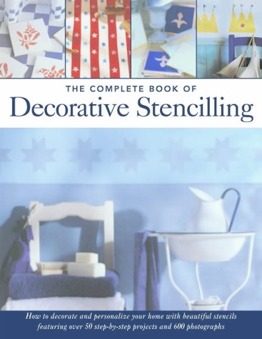The Complete Book of Decorative Stencilling