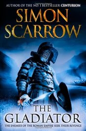 The Gladiator (Eagles of the Empire 9)