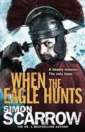 When the Eagle Hunts (Eagles of the Empi