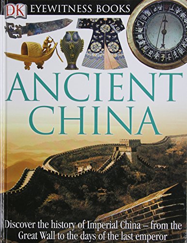 Ancient China (DK Eyewitness Books)