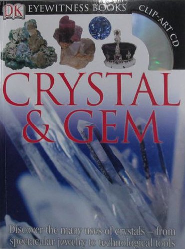 Crystal & Gem With Clip-Art CD (DK Eyewitness Books)