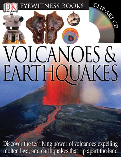 Volcano & Earthquake With Clip Art CDWith Wall Chart (DK Eyewitness Books)