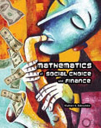 Mathematics of Social Choice and Finance