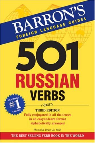 501 Russian Verbs (Barron s Foreign Language Guides) (Barron s 501 Russian Verbs)