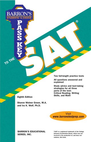 Pass Key to the Sat, 8th Ed (Barron s Pass Key to the SAT)