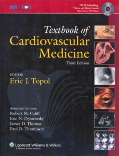 The Topol Solution: Textbook of Cardiovascular Medicine, with DVD, Plus Integrated Content Website