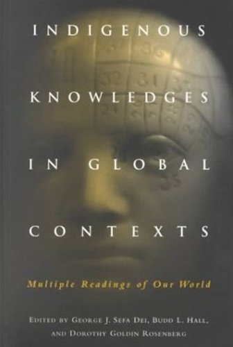 Indigenous Knowledges in Global Contexts: Multiple Readings of Our World (Oise / Utp)