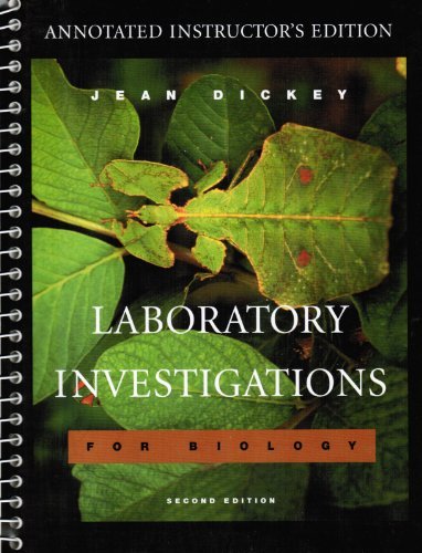 Laboratory Investigations for Biology- 2nd edition - Annotated Instructors Edition