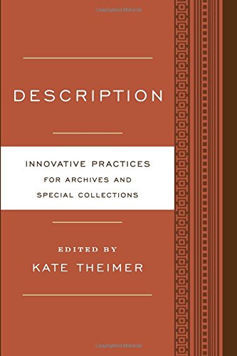 Description: Innovative Practices for Archives and Special Collections