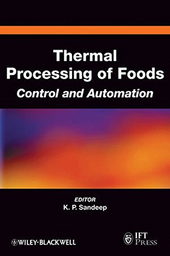 Thermal Processing of Foods: Control and Automation (Institute of Food Technologists Series)