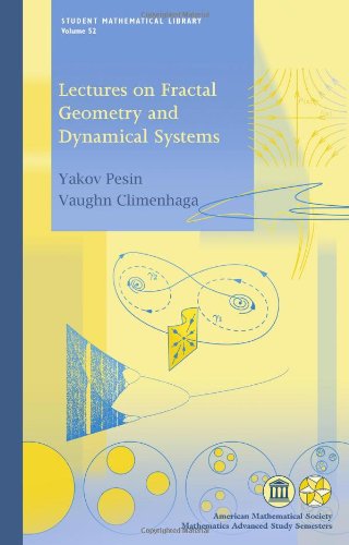 Lectures on Fractal Geometry and Dynamical Systems (Student Mathematical Library)