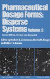 Pharmaceutical Dosage Forms: Disperse Systems: v. 3