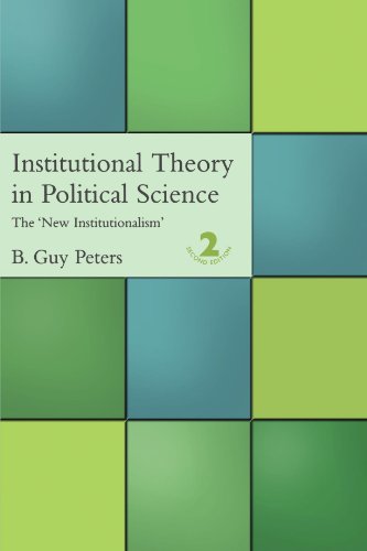 Institutional Theory in Political Science: The  New Institutionalism 
