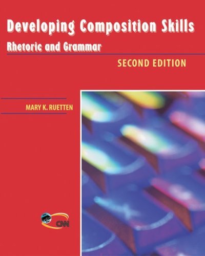 Developing Composition Skills: Rhetoric and Grammar