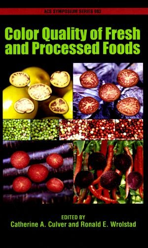 Color Quality of Fresh and Processed Foods (ACS Symposium Series)