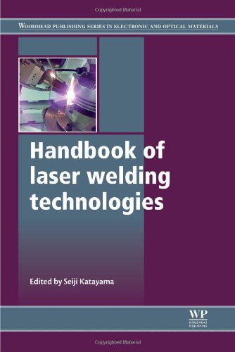 Handbook of Laser Welding Technologies (Woodhead Publishing Series in Electronic and Optical Materials)