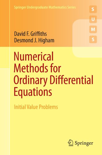 Numerical Methods for Ordinary Differential Equations: Initial Value Problems (Springer Undergraduate Mathematics Series)