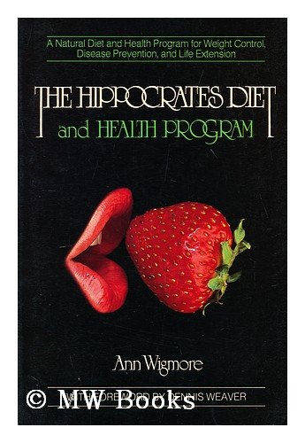 The Hippocrates Diet and Health Program