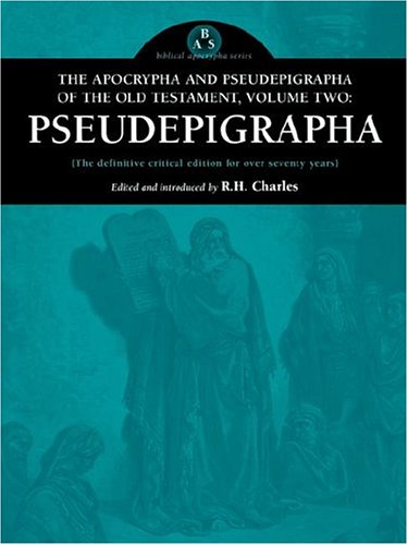 The Apocrypha and Pseudepigrapha of the Old Testament, Volume Two: 2
