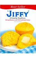 Jiffy: A Family Tradition: Mixing Business and Old-fashioned Values