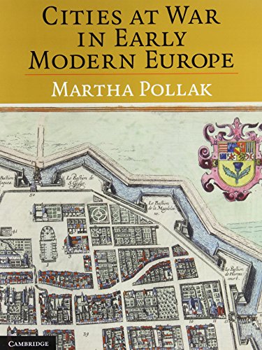 Cities at War in Early Modern Europe