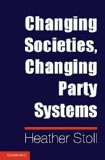 Changing Societies, Changing Party Systems