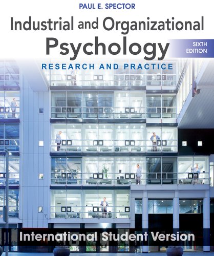 Industrial and Organizational Psychology: Research and Practice