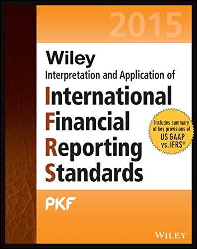 Wiley IFRS 2015: Interpretation and Application of International Financial Reporting Standards (Wiley Regulatory Reporting)