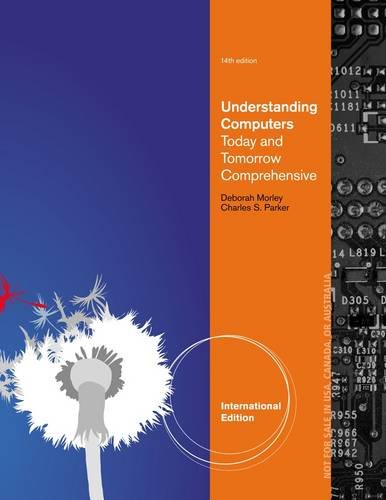 Understanding Computers: Today and Tomorrow, Comprehensive