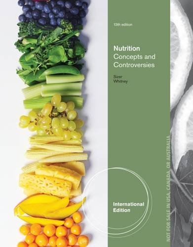 Nutrition: Concepts and Controversies, International Edition