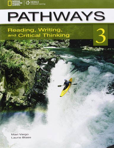 Pathways 3: Reading, Writing, and Critical Thinking