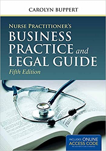 Nurse Practitioner s Business Practice and Legal Guide