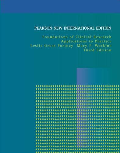 Foundations of Clinical Research: Pearson New International Edition: Applications to Practice