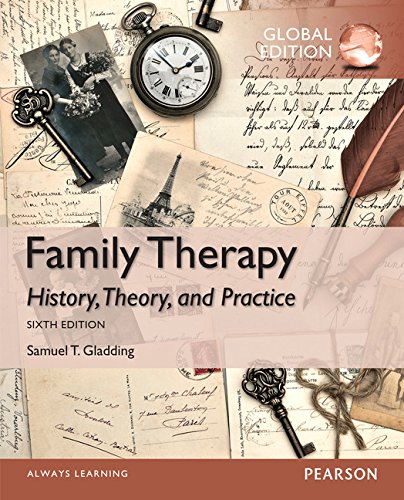 Family Therapy: History, Theory, and Practice, Global Edition