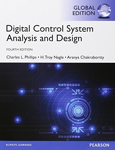 Digital Control System Analysis & Design: Global Edition