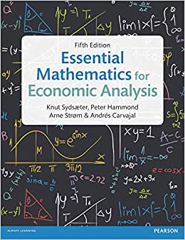 (KITAP+KOD) Essential Mathematics for Economic Analysis, 5/E