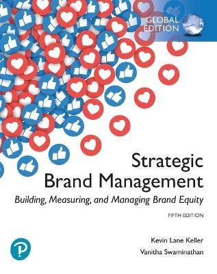 Strategic Brand Management 5e Building, Measuring, and Managing Brand Equity