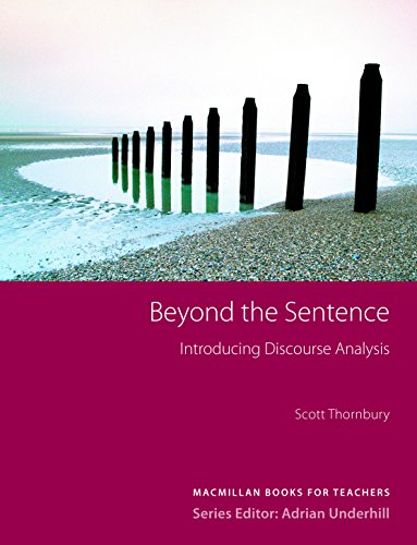 Beyond the Sentence: Introducing Discourse Analysis