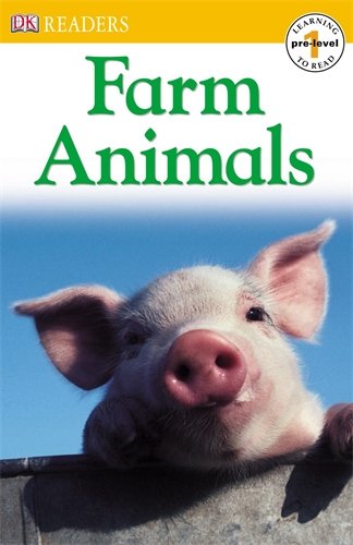 Farm Animals (DK Readers Pre-Level 1)