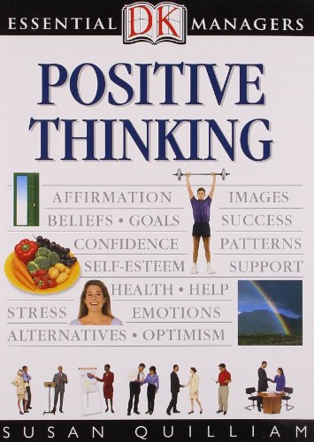 Positive Thinking (Essential Managers)