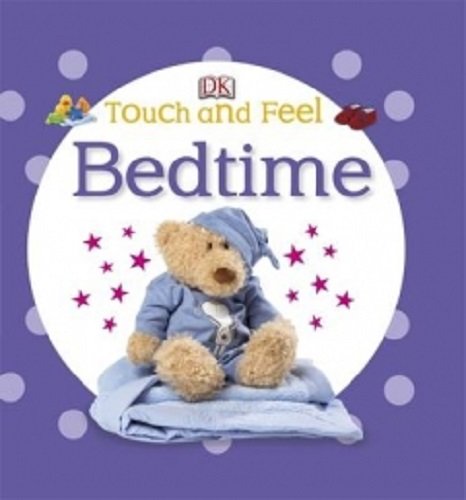 Bedtime (Baby Touch and Feel)