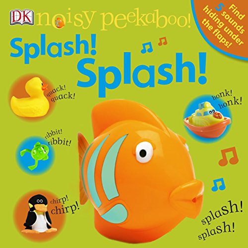 Noisy Peekaboo Splash! Splash!