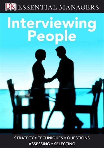 Interviewing People (Essential Managers)